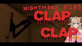 THE SILLIEST HORROR GAME | Nightmare Files: Clap Clap