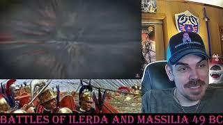 Battles of Ilerda and Massilia 49 BC - Caesar's Civil War (Kings and Generals) REACTION