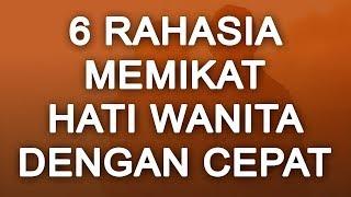 6 CARA MEMIKAT HATI WANITA DENGAN CEPAT