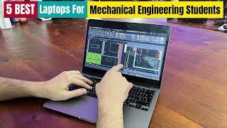 Best Laptops For Mechanical Engineering Students of 2025 [Updated]