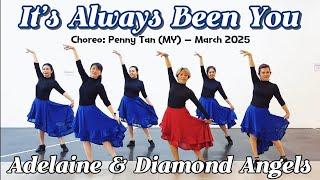 It's Always Been You - Line Dance - Choreo:Penny Tan (MY) - March 2025