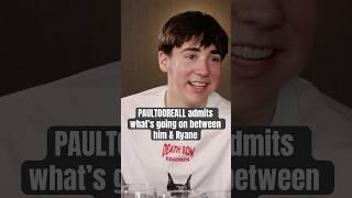 PAULTOOREALL & RYANE truth revealed #paultooreall #ryaneroy #dating #ship
