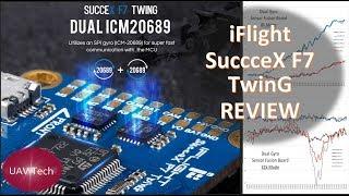 iFlight SucceX F7 TwinG Review | Sensor Fusion Tech