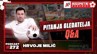 A1 Nogometni Podcast #272 Q&A 272 - Hrvoje Milić