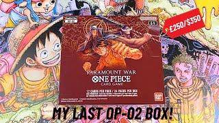 OP-02 IS SOLD OUT! Opening my FINAL Paramount War One Piece OP-02 Booster Box!