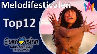 Sweden – Melodifestivalen 2023– Final- My Top 12