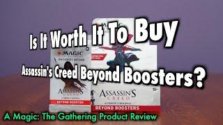 Is It Worth It To Buy Assassin's Creed Beyond Boosters? A Magic: The Gathering Product Review