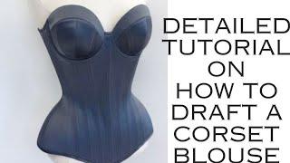 Detailed tutorial on how to draft a corset blouse with waist snatching | Beginners friendly