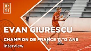 Evan Giurescu champion de France 11/12 ans | FFT