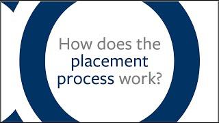 How Does the Placement Process Work?