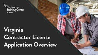 Virginia Contractor License Application Overview.