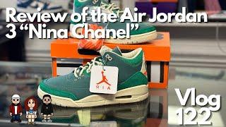 Vlog 122: Review of the Air Jordan 3 “Nina Chanel” by @JizzlefrmHarlemsCloset