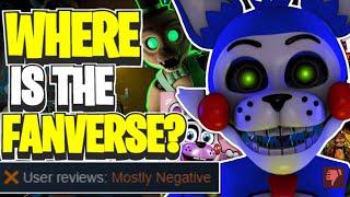 FNAF'S BIGGEST FAILURE!? - Where is the Fazbear Fanverse? The good and the Bad...