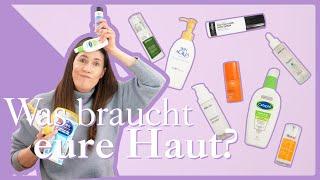 Alles was die Haut braucht! - Die perfekte Hautpflege Routine