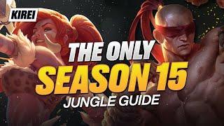 The Only Season 15 Jungle Guide