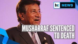 Pervez Musharraf sentenced to death for high treason: All there is to know