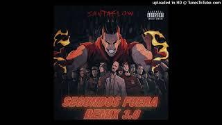 SantaFlow (Feat vico C, Gabylonia, C-kan, Santa Fe Klan, Santa RM, Cosculluela) Segundos Fuera Remix