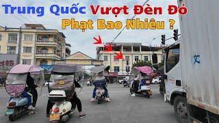 Hỏi Người Trung Quốc Xe Máy Vượt Đèn Đỏ Phạt Ra Sao ? Giao Thông Trung Quốc