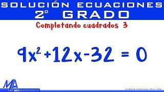 Ecuación cuadrática completando cuadrados | Ejemplo 3