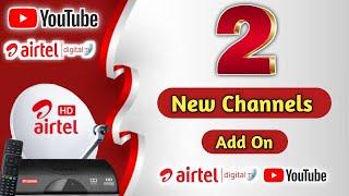 2 New GEC Channels Launched From Digital TV & YouTube  || Airtel Digital TV New Channel Update