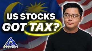 How are Malaysians Taxed for Buying US Stocks?