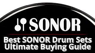 TOP 5 - BEST SONOR DRUM SETS (AQ2 | SQ1 | Vintage | ProLite| SQ2)