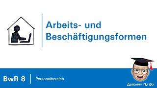 BwR 8 | Arbeits- und Beschäftigungsformen