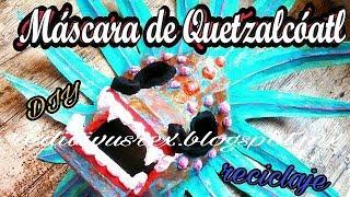  Cómo hacer una Máscara de Quetzalcóatl | reciclaje creativo | cartonería | Redivivus Rex©