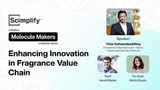 Enhancing Innovation in Fragrance Value Chain | Episode 2 | Molecule Makers | Scimplify