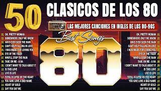 Las Mejores Canciones De Los 80 - Grandes Exitos De Los 80 y 90 Classic- Canciones 80s