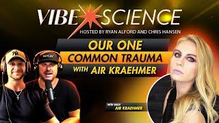 Our One Common Trauma with Air Kraehmer