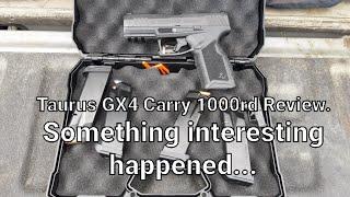 Taurus GX4 Carry 1000rd Review. Something Unexpected happened.