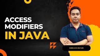 Access Modifiers in Java with example by Naren