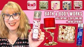 Bath & Body Works Valentine's Day Online + New Spring!