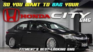 SO YOU WANT TO BAG YOUR - HONDA CITY (GM6)