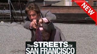 The Streets of San Francisco Full Episodes 2024The Thirday Year Pin Full HDAmerican Crime Drama