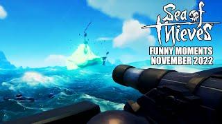 Sea of Thieves - Funny Moments | November 2022