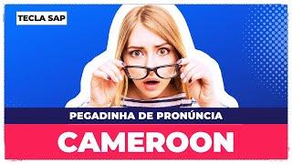 #015  CAMEROON? Como se pronuncia CAMEROON em inglês?