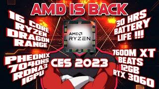 16 Cores AMD Ryzen 7000 Dragon Range Laptops  Pheonix Range with 30 hrs Battery Life  RDNA3 iGPU