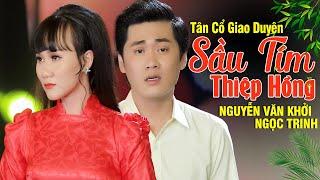 Tân Cổ Sầu Tím Thiệp Hồng ️ CVVC Nguyễn Văn Khởi ft NS Ngọc Trinh ► Cặp Đôi Hát Tân Cổ Ngọt Lịm