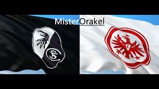 MisterOrakel  SC Freiburg vs. Eintracht Frankfurt   Bundesliga