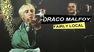 draco malfoy • fairly local
