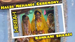 Misbah Dulhan Ki Haldi | कोंकणातील हळदी समारंभ | Konkani culture, Konkan Tradition #halad #haldisong