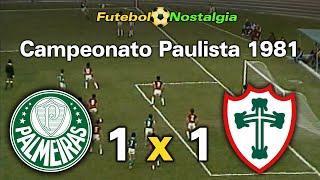 Palmeiras 1 x 1 Portuguesa - 30-05-1981 ( Campeonato Paulista )