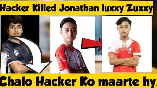 Hacker Killed @Jonathan @BTRluxxy @BTRzuxxy || TSM Jonathan btrluxxy and btrzuxxy killed by HACKER