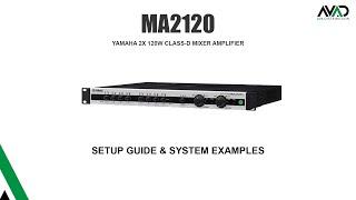 Yamaha MA2120 Setup Guide and System Examples