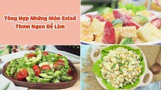 Tổng Hợp Những Món Salad Đơn Giản Mà Ngon