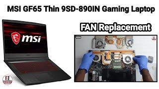 How To Replace FAN MSI GF65 Thin 9SD / Disassembly And Assembly