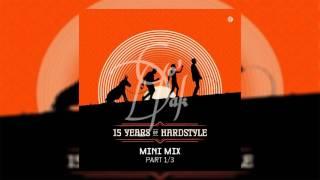 Donkey Rollers - 15 Years Of Hardstyle l Album Special Mix 2017 l Part 1/3