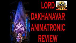 LORD DAKHANAVAR ANIMATRONIC UNBOXING & REVIEW